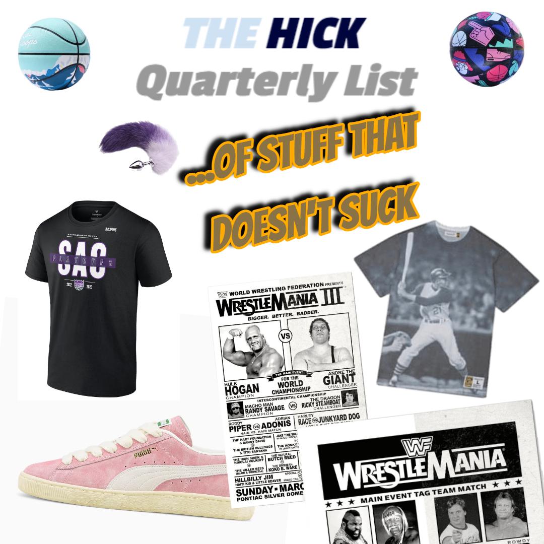 The Hick’s Quarterly List of Stuff That Doesn’t Suck – Q1 2023